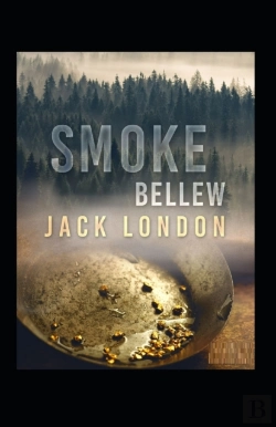 Bertrand.pt - Smoke Bellew By Jack London Annotated Edition