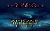 Smoke In Her Eyes