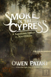Smoke In The Cypress