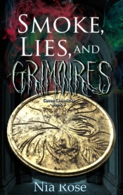 Smoke, Lies, And Grimoires