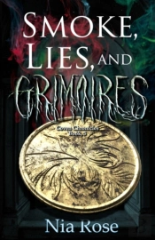Smoke, Lies, And Grimoires