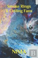 Smoke Rings & Ceiling Fans