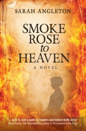 Smoke Rose To Heaven