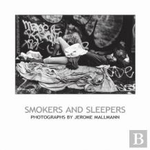 Smokers And Sleepers