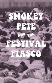 Smokey Pete And The Festival Fiasco