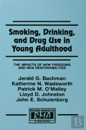 Smoking, Drinking, And Drug Use In Young Adulthood