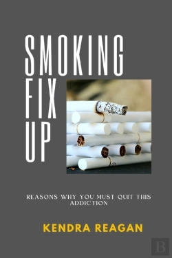 Bertrand.pt - Smoking Fix Up; Reasons Why You Must Quit This Addiction.