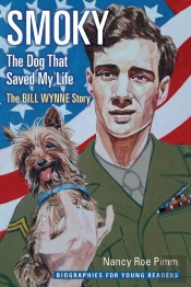 Smoky, The Dog That Saved My Life