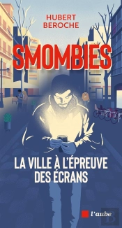 Smombies : La Ville À L'Épreuve Des Écrans
