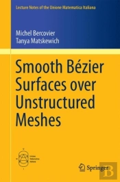 Smooth Bezier Surfaces Over Unstructured Quadrilateral Meshes