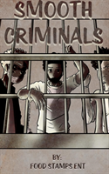 Smooth Criminals