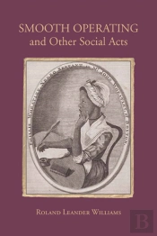 Smooth Operating And Other Social Acts