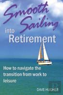 Smooth Sailing Into Retirement