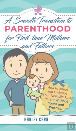 Bertrand.pt - Smooth Transition To Parenthood For First Time Mothers And Fathers
