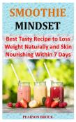 Smoothie Mindset