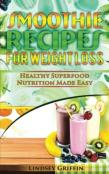 Smoothie Recipes For Weight Loss