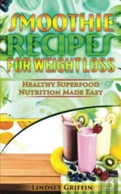 Smoothie Recipes For Weight Loss