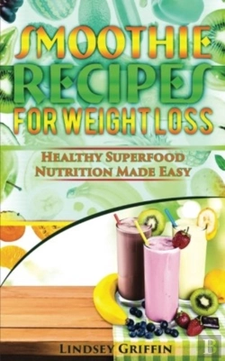 Bertrand.pt - Smoothie Recipes For Weight Loss