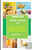 Smoothie Recipes For Weight Loss