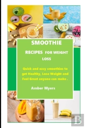 Smoothie Recipes For Weight Loss