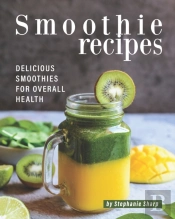 Smoothie Recipes
