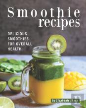 Smoothie Recipes