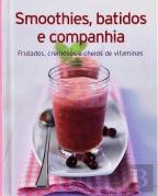 Smoothies, Batidos e Companhia