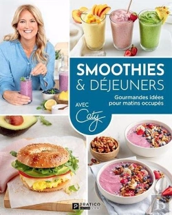 Bertrand.pt - Smoothies & Déjeuners : Gourmandes Idées Pour Matins Occupés