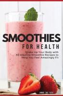 Smoothies For Health