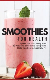 Smoothies For Health