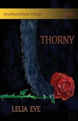 Bertrand.pt - Smothered Rose Trilogy Book 1: Thorny