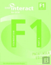 Smp Interact For Gcse Book F1 Part A Pathfinder Edition