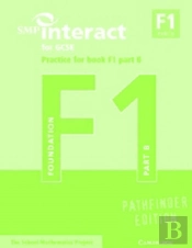 Smp Interact For Gcse Practice For Book F1 Part B Pathfinder Edition