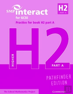 Bertrand.pt - Smp Interact For Gcse Practice For Book H2 Part A Pathfinder Edition