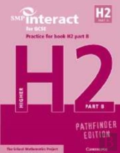 Smp Interact For Gcse Practice For Book H2 Part B Pathfinder Edition