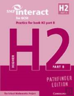 Bertrand.pt - Smp Interact For Gcse Practice For Book H2 Part B Pathfinder Edition
