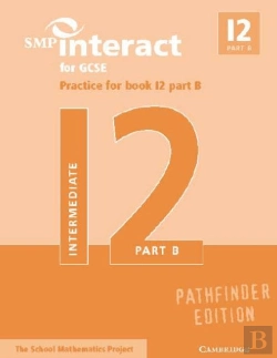 Bertrand.pt - Smp Interact For Gcse Practice For Book I2 Part B Pathfinder Edition