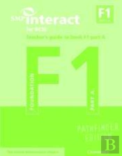 Smp Interact For Gcse Teacher'S Guide To Book F1 Part A Pathfinder Edition