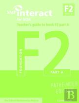 Smp Interact For Gcse Teacher'S Guide To Book F2 Part A Pathfinder Edition