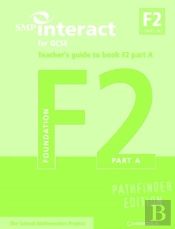 Smp Interact For Gcse Teacher'S Guide To Book F2 Part A Pathfinder Edition