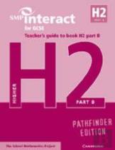 Smp Interact For Gcse Teacher'S Guide To Book H2 Part B Pathfinder Edition