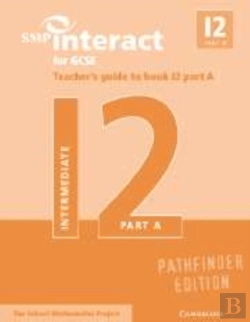 Bertrand.pt - Smp Interact For Gcse Teacher'S Guide To Book I2 Part A Pathfinder Edition