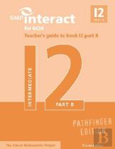 Smp Interact For Gcse Teacher'S Guide To Book I2 Part B Pathfinder Edition