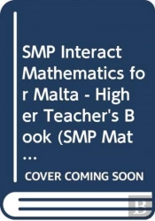 Smp Interact Mathematics For Maltahigher Teacher'S Book