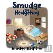 Smudge The Hedgehog