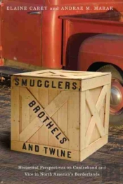 Smugglers, Brothels, And Twine