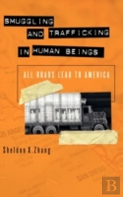 Smuggling And Trafficking In Human Beings