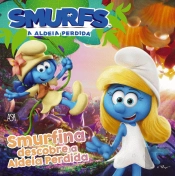 Smurfs - Smurfina Descobre a Aldeia Perdida