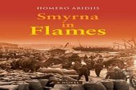 Smyrna In Flames, A Novel