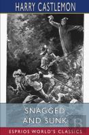 Snagged And Sunk (Esprios Classics)